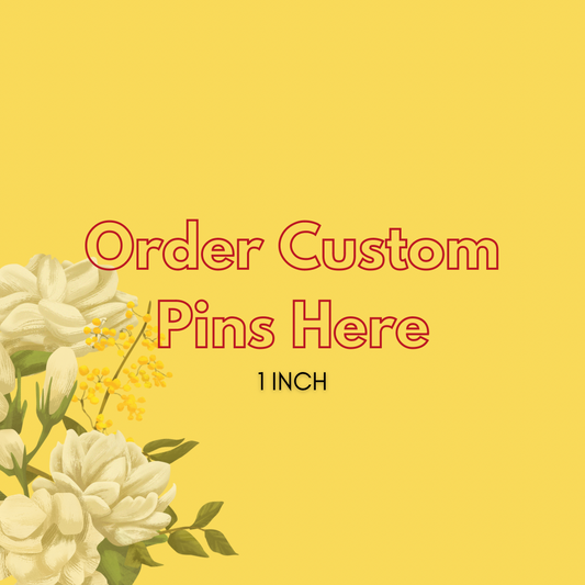 Custom Pin 1”