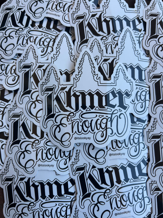 Khmer Enough Sticker
