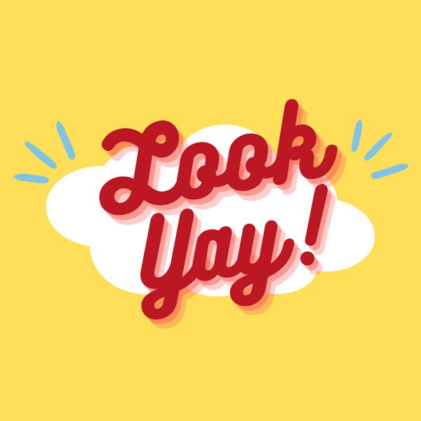 LOOK YAY! 